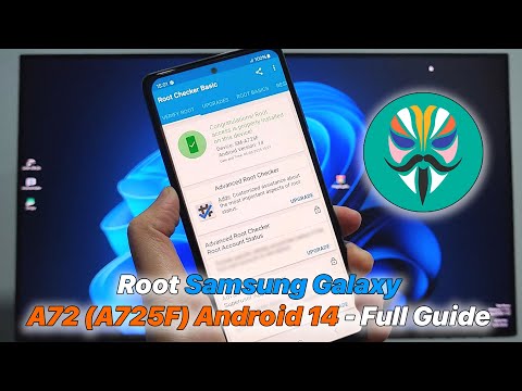 How to Root Samsung Galaxy A72 (A725F) Android 14 - Full Guide 2026