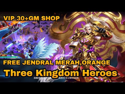 Three Kingdom Heroes P-Server Vip 30+GM Shop -Free Rechange Cuppon Yuan-Free Jenderal merah & Orange