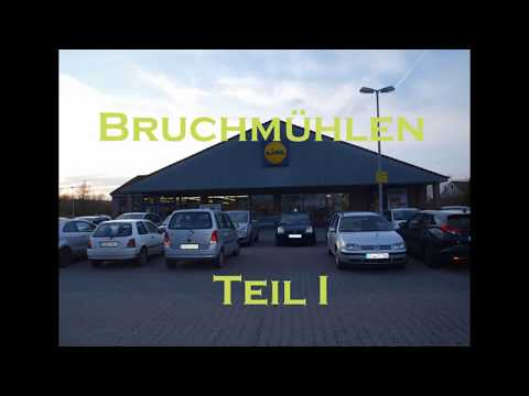 Bruchmühlen Teil I