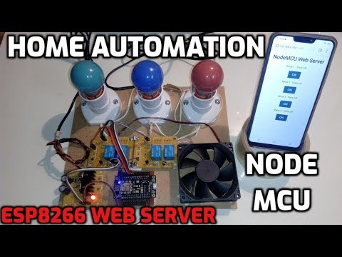 Home Automation using NodeMCU | Build an ESP8266 Web Server with Arduino IDE