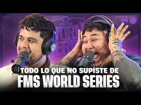 TODO LO QUE NO SUPISTE DE LA FMS WORLD SERIES! - El Chismazo - Jony Beltrán y Tess