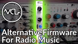 Video thumbnail for Alternative Firmware For Radio Music by Voltage Control Lab