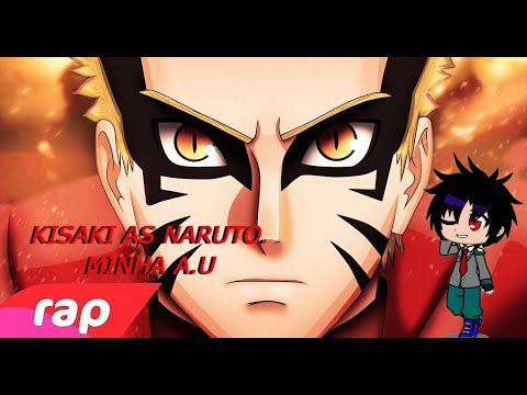 bnha reagindo ao rap do Naruto eu sacrifico minha vida - (Kisaki as Naruto) (izuku as sasuke) my au