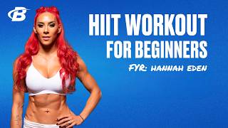 Day 3: 45|15 HIIT - FYR: Hannah Eden's 30 Day Fitness Plan
