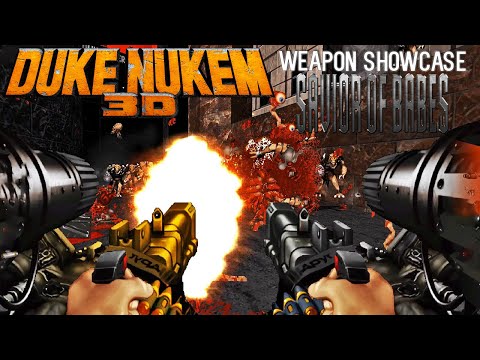 DUKE NUKEM 3D SAVIOR OF THE BABES All Weapons Showcase