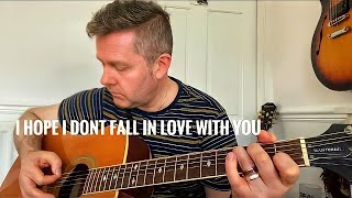 I Hope That I Don’t Fall In Love With You - Hootie &amp; The Blowfish guitar lesson