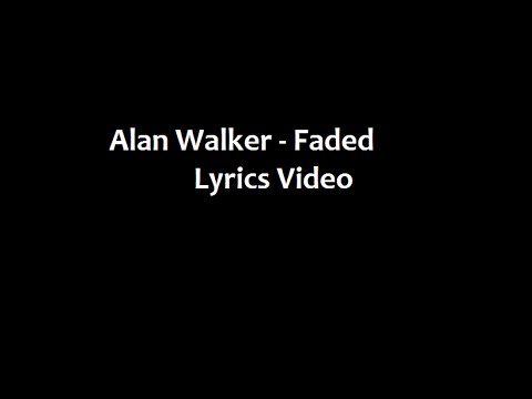 Alan Walker (feat. Iselin Solheim) - Faded (Lyrics Video)
