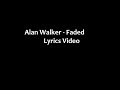 Alan Walker - Faded (Lyrics Video) 