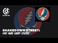 Cover : Shakedown Street - Grateful Dead (One Man Band)