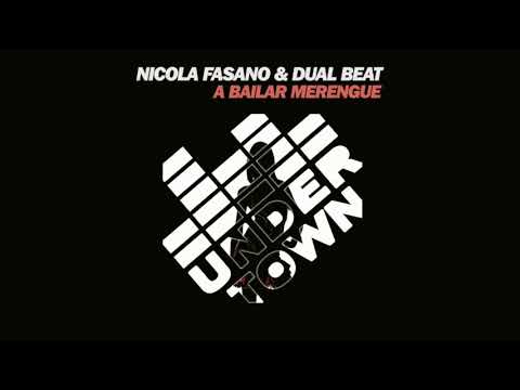 Nicola Fasano & Dual Beat - A Bailar Merengue