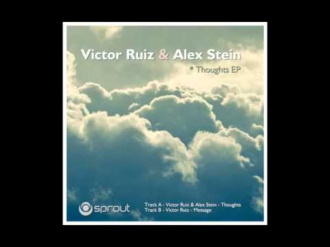 Victor Ruiz & Alex Stein - Thoughts (Original Mix)