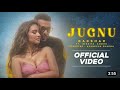 Badshah   Jugnu  Official Video    Nikhita Gandhi   Akanksha Sharma