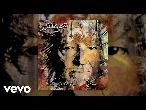 Videoclip de Come Ye — Willie Nelson