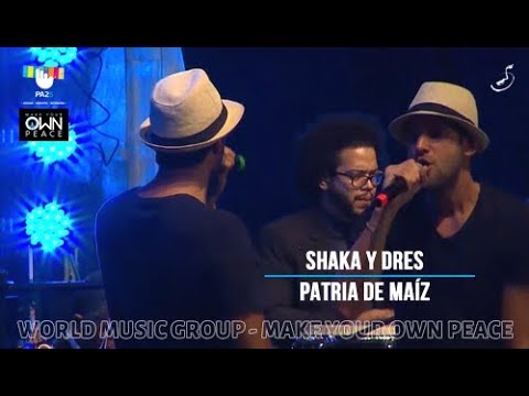 Shaka y Dres - Patria de Maíz - PA25 - World Music Group