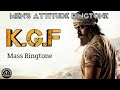 KGF Ringtone 2020 KGF Status Men S Attitude Ringtone Rocky Theme KGF Theme