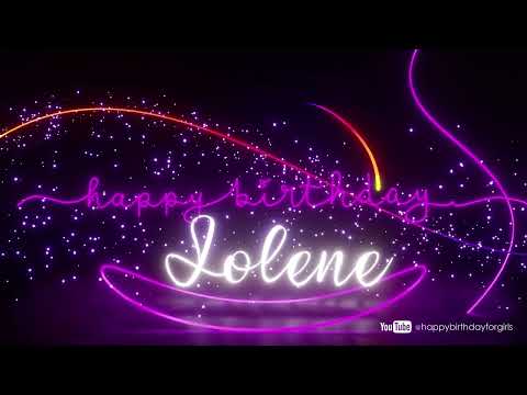 Jolene #Birthday #special #video #wish Happy Birthday song - Birthday wishes @happybirthdayforgirls