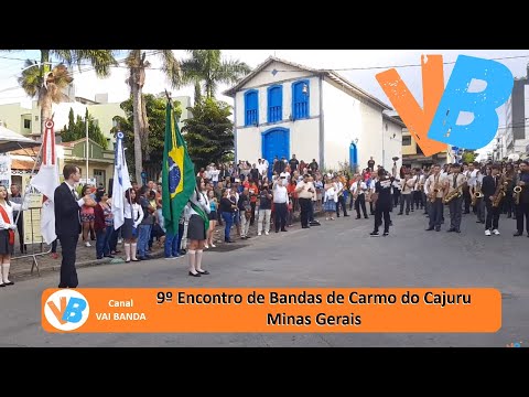 9º ENCONTRO DE BANDAS DE CARMO DO CAJURU 2023 - MINAS GERAIS
