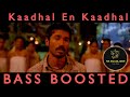 Kadhal En Kadhal Mayakkam EnnaBASS BOOSTED NS EQUALIZER