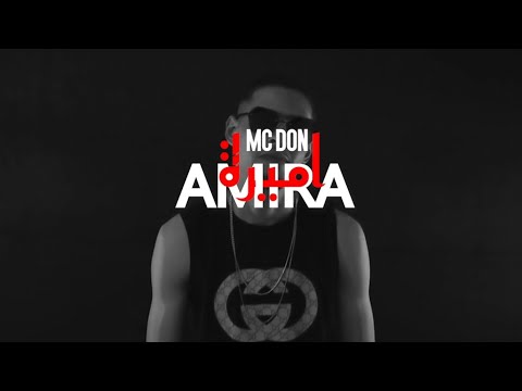 MC DON  Amira اميرة ( clip officiel)prod by. hanii_MD