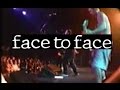 FACE TO FACE do you care 1995 MONTREAL