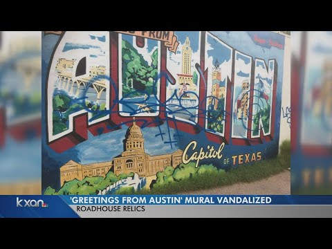 'Greetings from Austin' mural is vandalized with message for potential residents