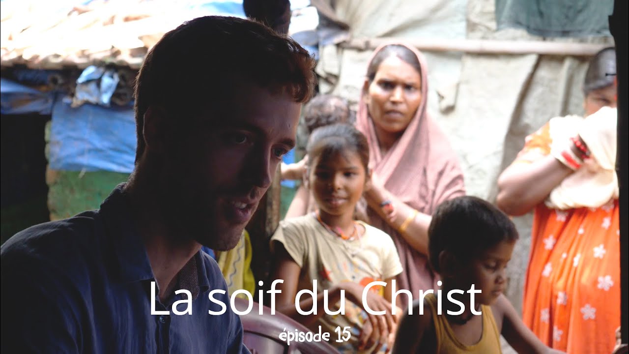 Inde - La soif du Christ