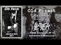 OLD FOREST - 'Crionics' (Slayer cover)