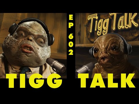 Tigg Talk - Ep. 602: The Return of Lurby