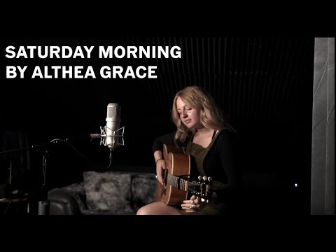 Saturday Morning by Althea Grace (Live at Chase Bell Studio)