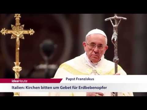 ideaHeute vom 25 08 2016 - Erdbeben in Italien - Christliche Asylbewer - Heilungsgebet