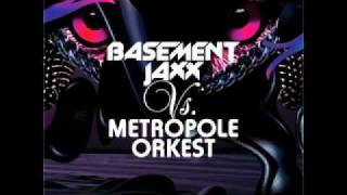 Bassement Jaxx Vs. Metropole Orkest - Samba Magic