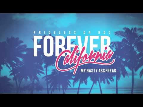 Priceless Da Roc (ft. Show Banga) - My Nasty Ass Freak (Audio)