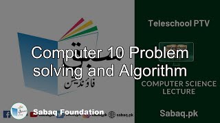 Computer Science 10 Problem solving and Algorithm Teleschool PTV | Sabaq.pk - Download this Video in MP3, M4A, WEBM, MP4, 3GP