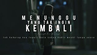 Download lagu Concept For Revenge - Menunggu Yang Tak Ingin Kembali #conceptforrevenge mp3