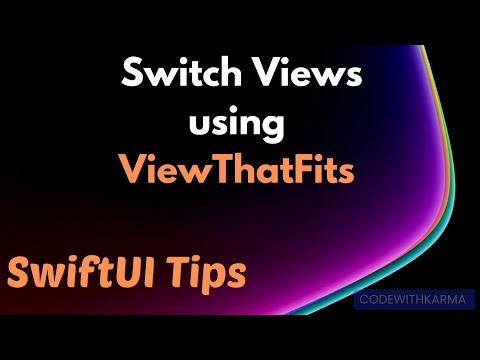 SwiftUI Tips How to use ViewThatFits to switch views based on available size