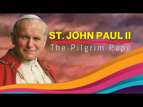 John Paul II - The Pilgrim Pope | SWORD OF THE SPIRIT | SHALOM WORLD | Catholic Faith