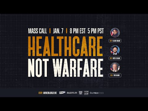 Mass Call: Healthcare Not Warfare