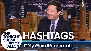 Hashtags: #MyWeirdRoommate