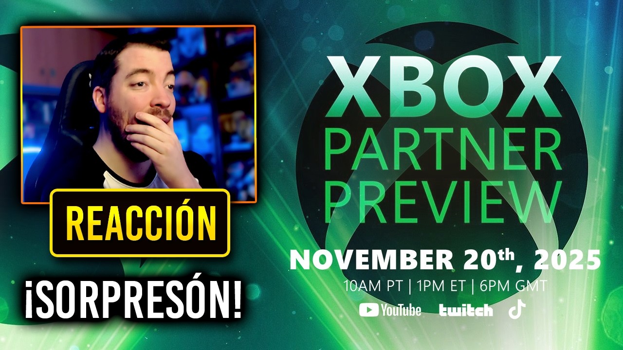 Y por SORPRESA: Tremendo EVENTAZO! Mi REACCIÓN al Xbox Partner Preview y TODOS sus ANUNCIOS