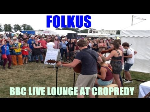 Folkus | Playing BBC Radio Oxford Live Lounge | Cropredy 2013