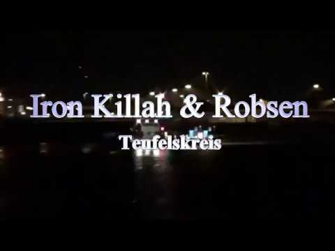 Kiroux (Iron Killah & Robsen) - Teufelskreis (Offizielles Video)