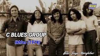 Download lagu LAGU JADUL -  C BLUES GROUP // IKHLAS mp3