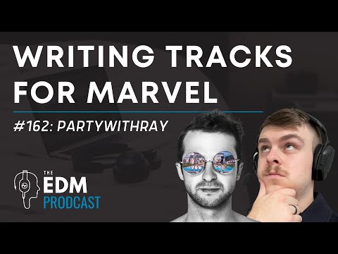 partywithray on Keeping Music Fun & Working With Marvel (The EDM Prodcast #162)