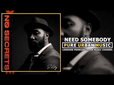 E Kelly & Mr Eazi - Need Somebody | Pure Urban Music