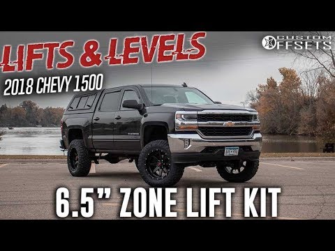 Lifts & Levels: 6.5” Zone Lift Kit 2018 Chevy Silverado 1500