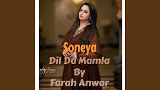 Download lagu Soneya Dil Da Mamla mp3 Download lagu Soneya Dil Da Mamla mp3