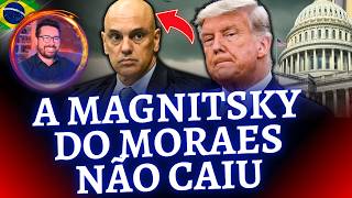 ⛔ Reviravolta? A Magnitsky do Moraes NÃO CAIU