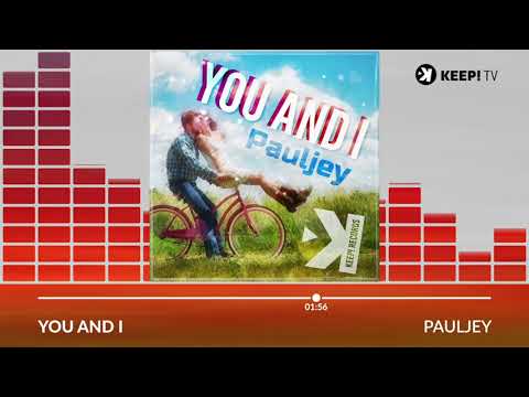 Pauljey - You And I