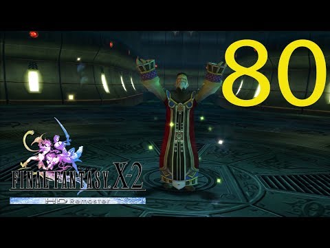 Guia Comentada Final Fantasy X 2 HD Remaster AL 100% - Cap 80 - Subterraneo de Bevelle PISOS 40-60