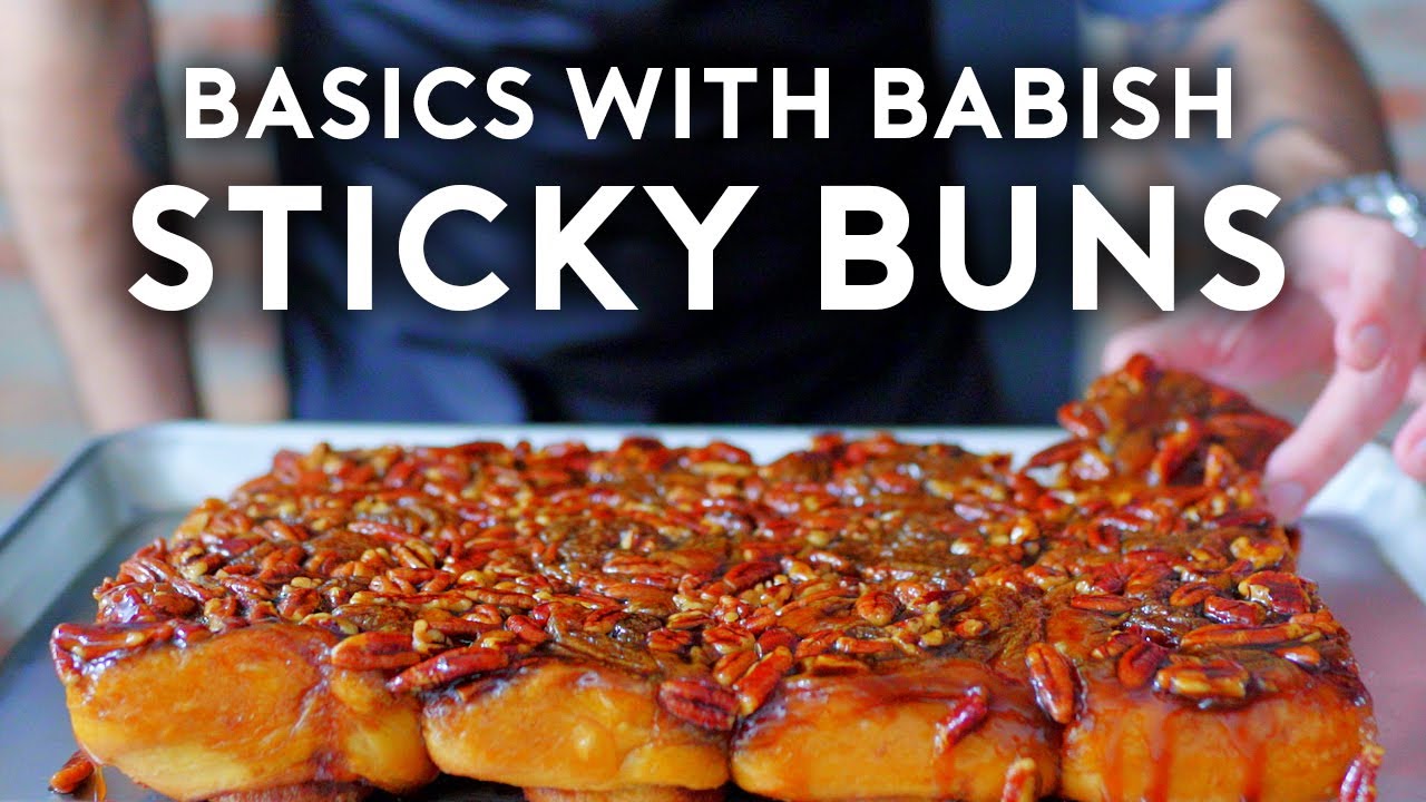 Sticky Buns Basics with Babish